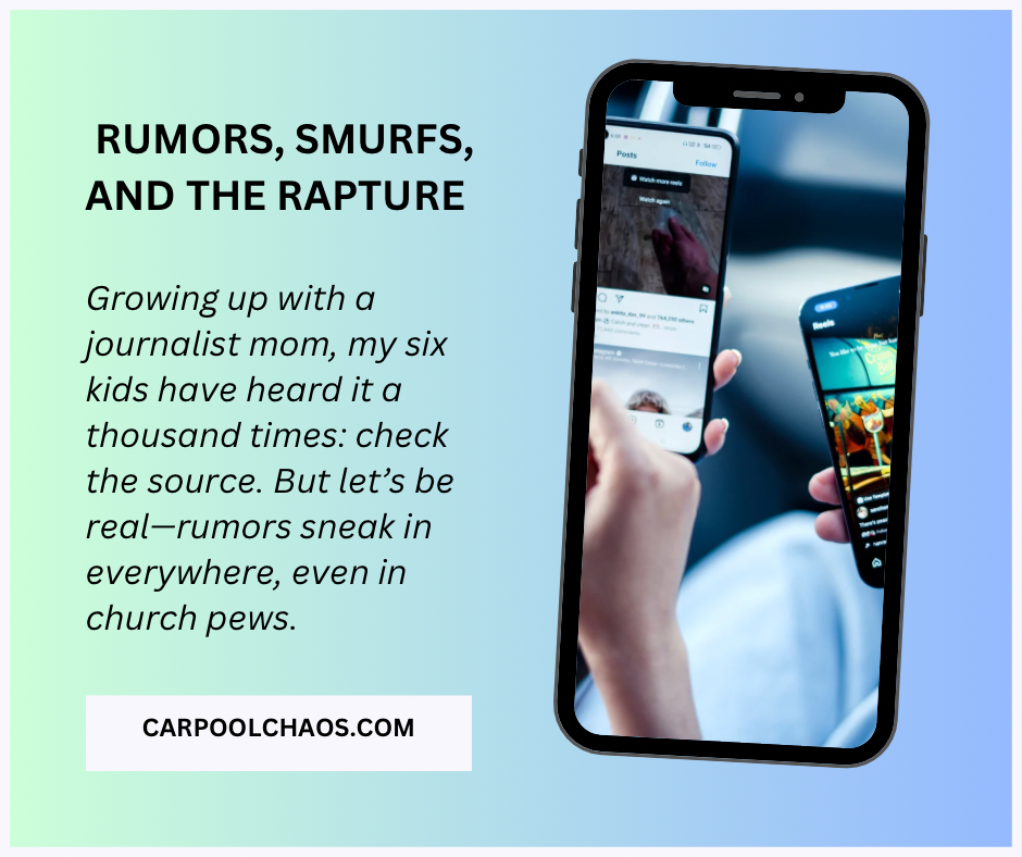 Rumors, Smurfs, and the Rapture