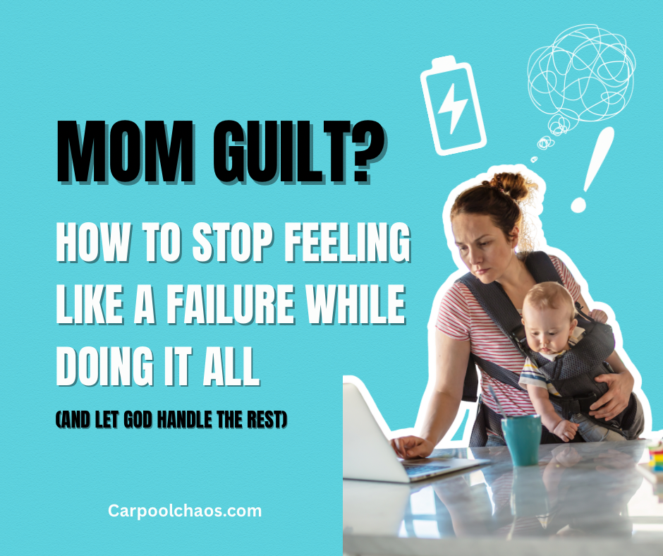 Mom Guilt: Why We’re Exhausted, Overworked, and Still Feeling Like Failures